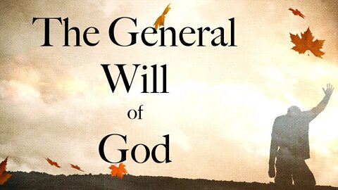 The General Will of God