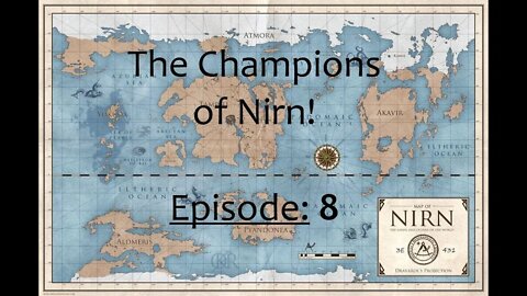 Champions of Nirn! - EP 8 - Frantic Fighting