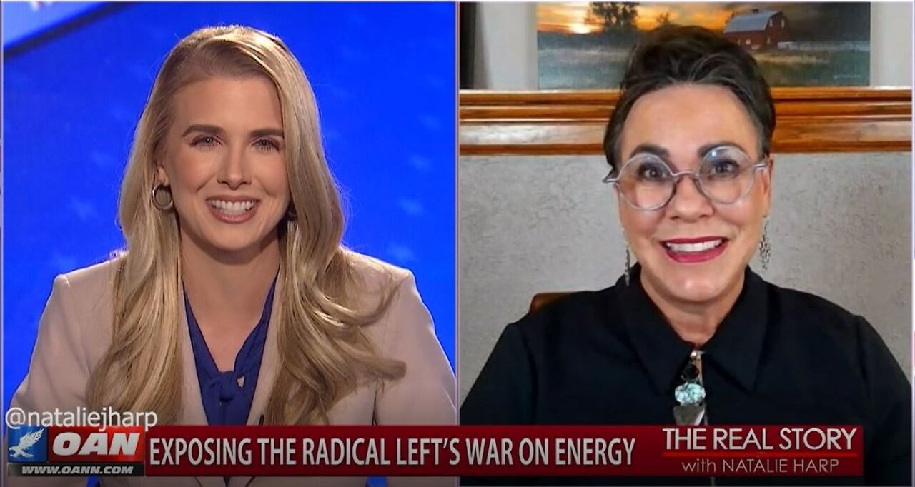 The Real Story - OAN Left’s War on Energy with Harriet Hageman