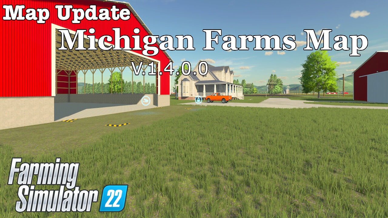 Map Update | Michigan Farms Map | V.1.4.0.0 | Farming Simulator 22