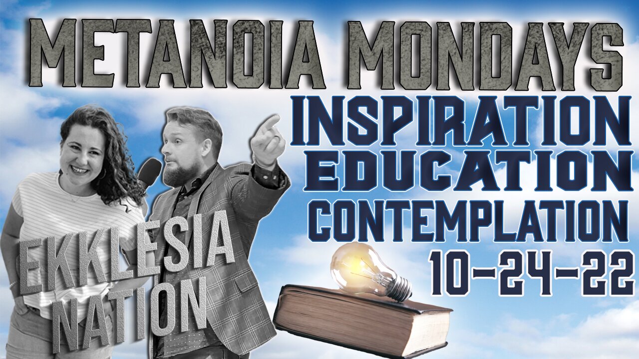 A Fatherless Generation | Metanoia Mondays 10-24-22