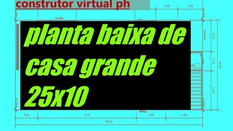 planta baixa de casa 25x10