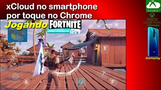 Fortnite pela xCloud no celular por toque no navegador Chrome