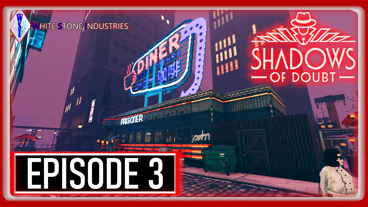 Shadows of Doubt | Playthrough | Episode 3