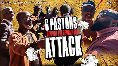 6 Pastors Run Out The Church To Attack #IUIC