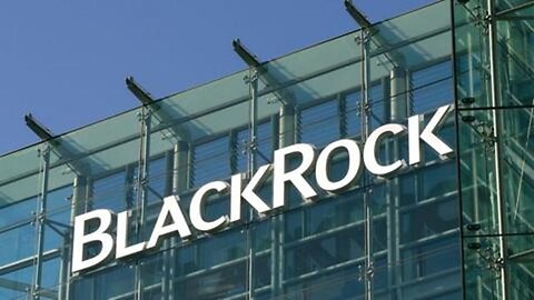 WHO RUNS THE WORLD? TWO MAJOR CORPORATIONS, BLACKROCK AND VANGUARD