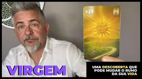 TAROT VIRGEM - UMA DESCOBERTA. UMA DECISÃO QUE PODE MUDAR O SEU JOGO. LEITURA FORTE