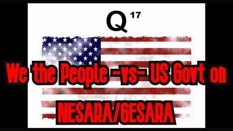 SCOTUS CASE: We the People -vs- US Govt on NESARA/GESARA