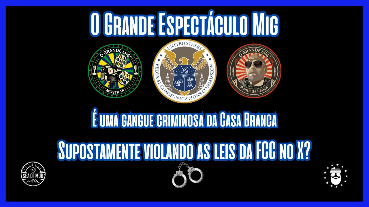 Gangue criminosa da Casa Branca violando as leis da FCC em X, supostamente? |EP191