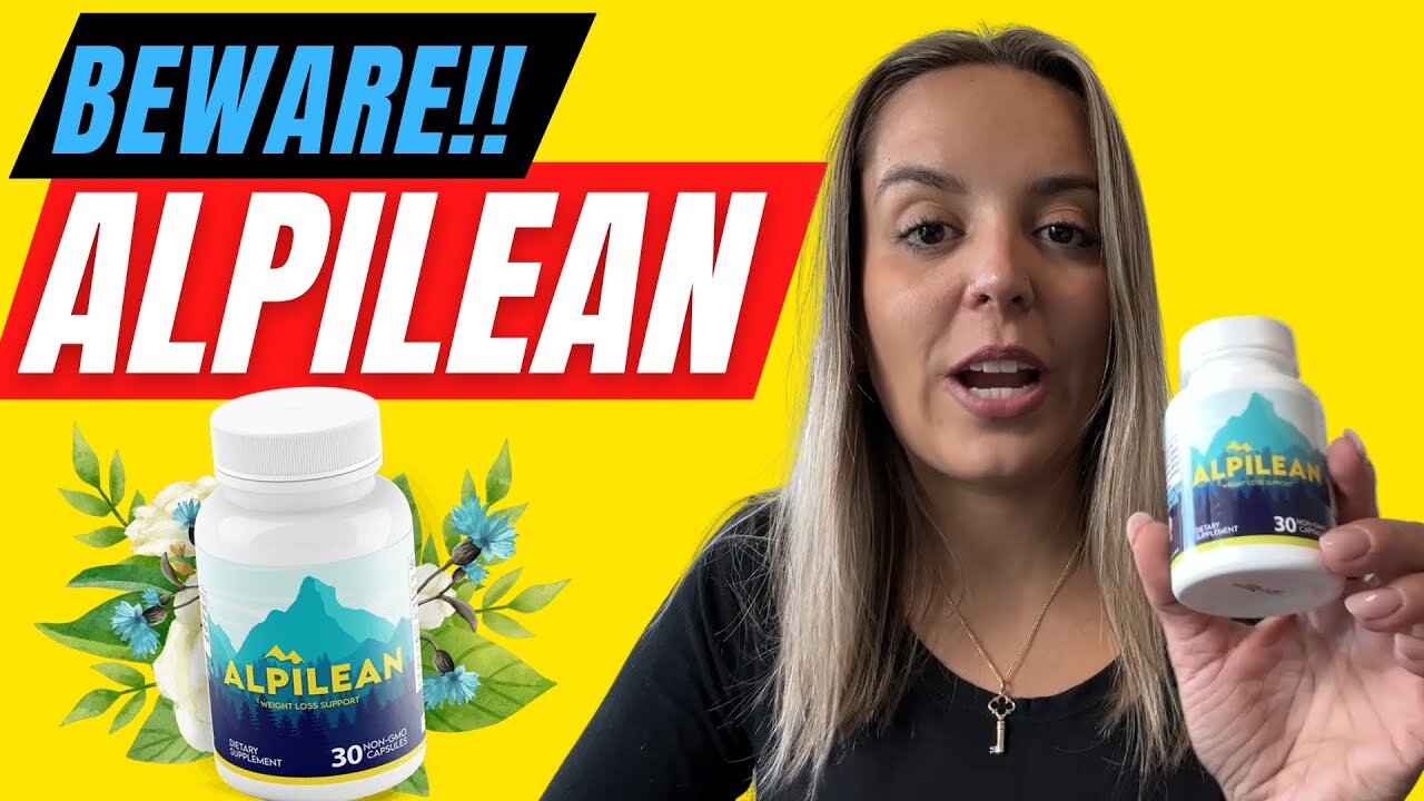 ALPILEAN - Alpilean Review – (2023 WARNING!!) - Alpilean Weight Loss Supplement – Alpilean Reviews