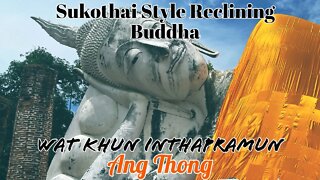 Thailand’s Largest Reclining Buddha - 50 Meters Long - Sukhothai Style