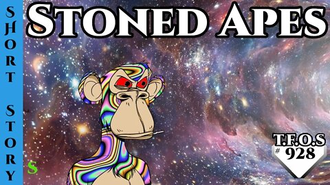 They're stoned bored apes by BlackLungedBastard | Humans are space Orcs | HFY | TFOS928