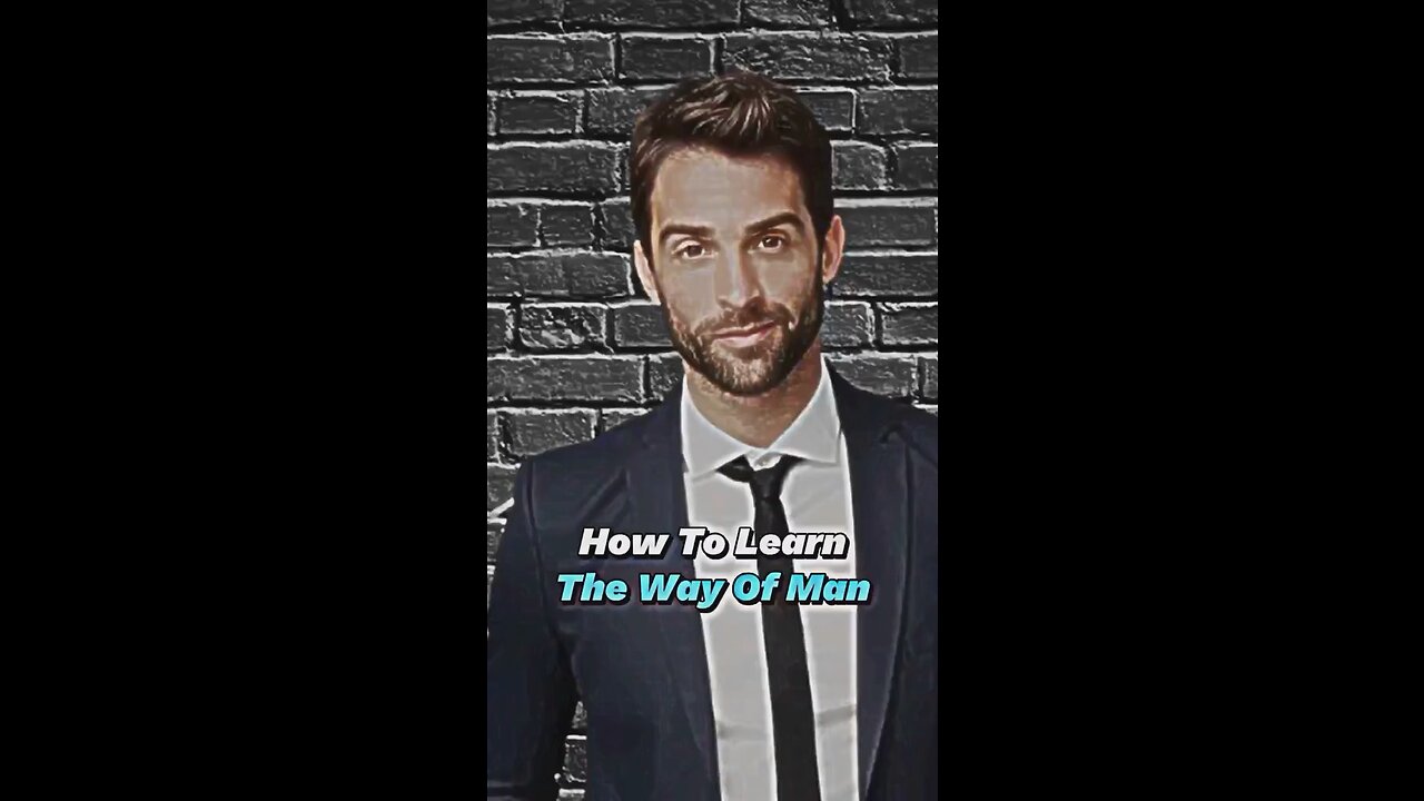 How to be Man
