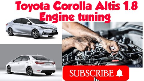 Toyota Corolla Altis Engine tuning