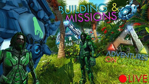 🏹 Gen 1 Missions 🔨 Building 🔴Live Episode 17 | Adventures on Official PvE