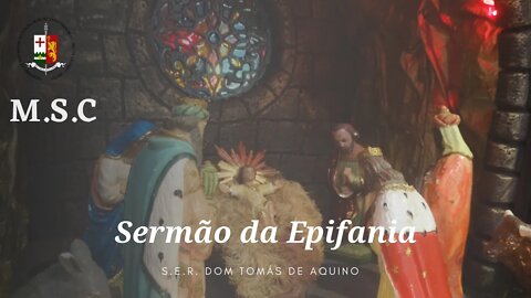 Sermão da Epifania, por S.E.R. Dom Tomás de aquino