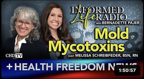 Mold & Mycotoxins + Health Freedom News