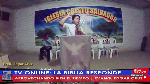 APROVECHANDO BIEN EL TIEMPO - EVANG. EDGAR CRUZ | TV LA BIBLIA RESPONDE