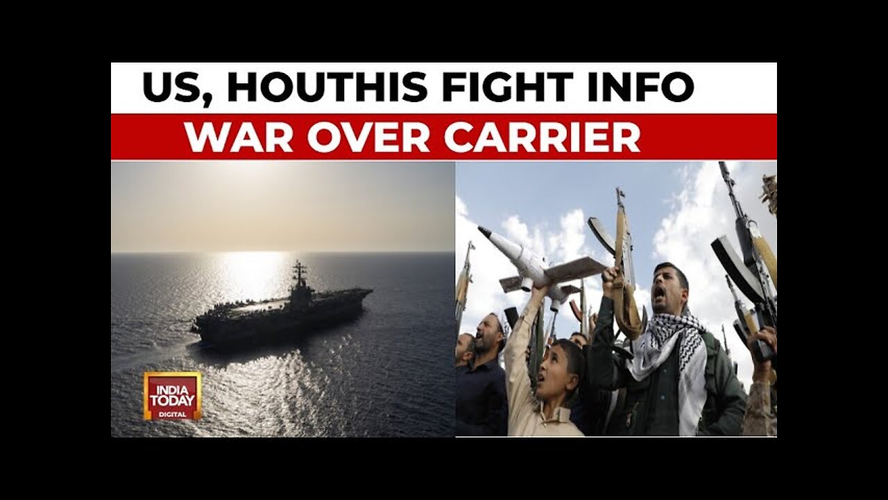 US, Houthis Engaged In Information War Over Status Of American Aircraft Carrier Operating In Red Sea