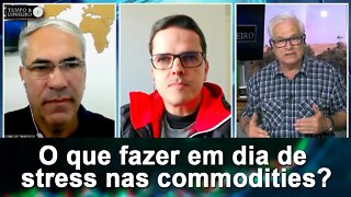 Commodities tem dia estressado com disparada do dólar e petróleo. O que fazer?
