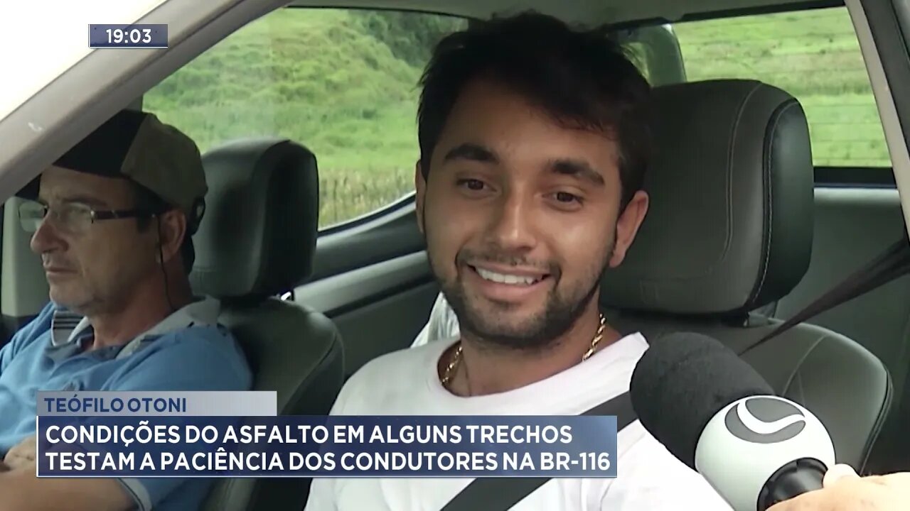 Teófilo Otoni: Condições do asfalto em alguns trechos testam a paciência dos condutores na BR-116