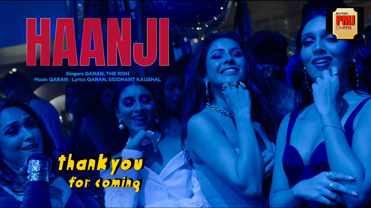 Haanji - Full Video | Thank You For Coming | Bhumi, Shehnaaz, Kusha,Dolly,Shibani,QARAN Ft. The Rish