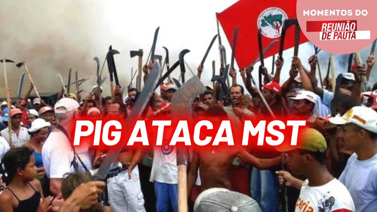 PIG solta editorial contra MST | Momentos do Reunião de Pauta