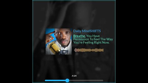 Daily MindSHIFTS Episode 22