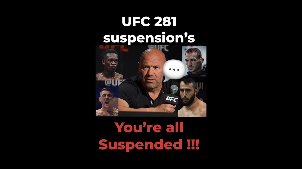 FIGHTERS SUSPENDED after UFC 281