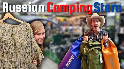 RUSSIAN CAMPING STORE TOUR