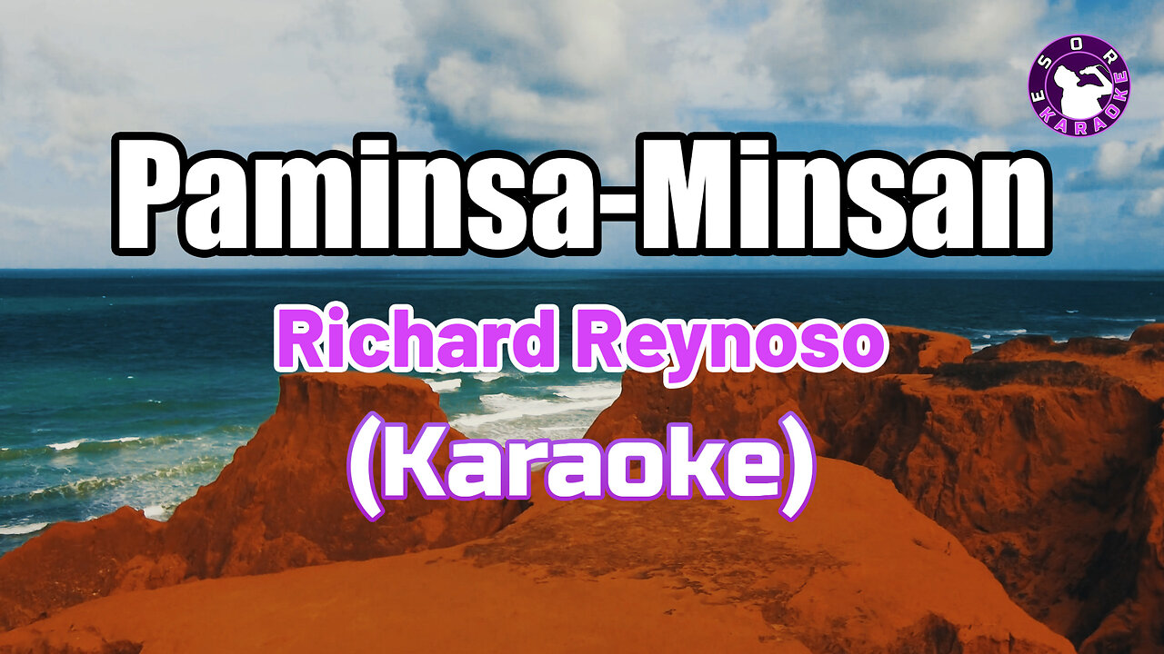 PAMINSAN-MINSAN - RICHARD REYNOSO (KARAOKE)