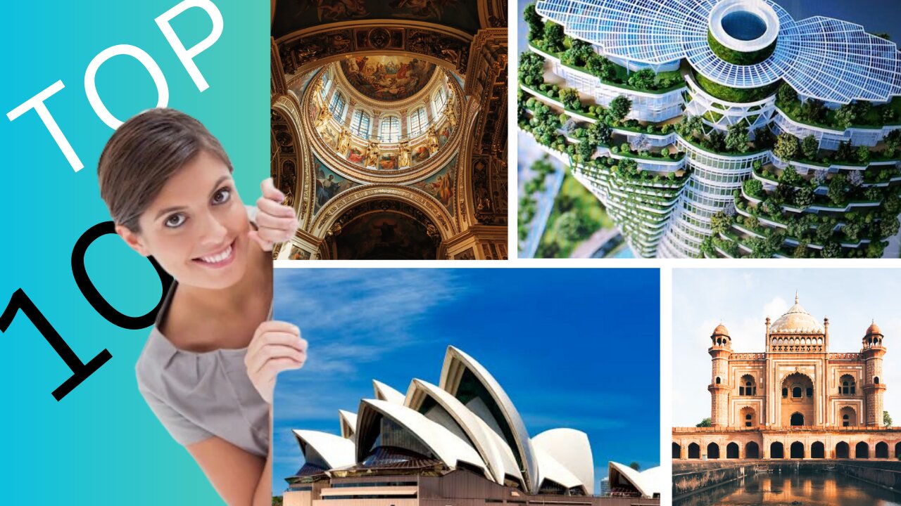 Top 10 Architecture in the world