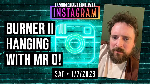 Owen Benjamin, Instagram Replay 🐻 Hanging With Mr. O! | January 7, 2023