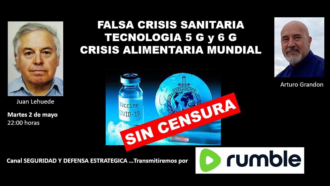 FALSA CRISIS SANITARIA... TECNOLOGIA 5G y 6G ... CRISIS ALIMENTARIA