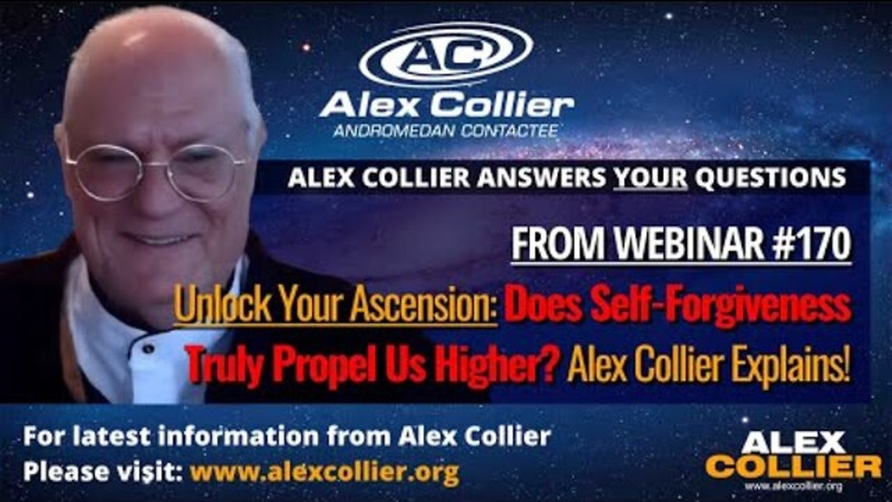 Unlock Your Ascension: Does Self-Forgiveness Truly Propel Us Higher? Alex Collier Explains!