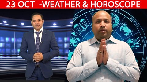 Weather Report & Horoscope - 23 OCTOBER | VARUN TIWARI | ASTRO PAWAN