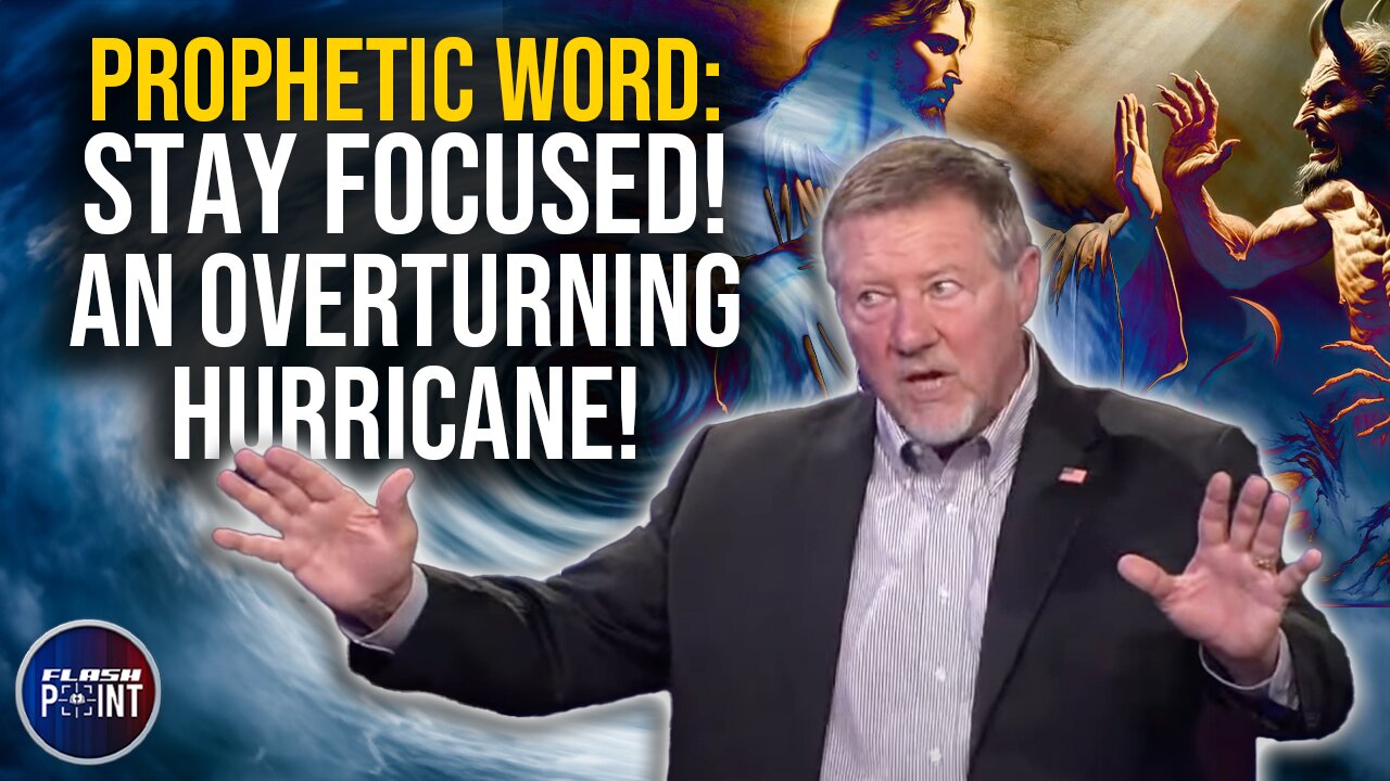 Dutch & Tim Sheets Prophetic Word: Stay Focused! | FlashPoint Virginia Beach