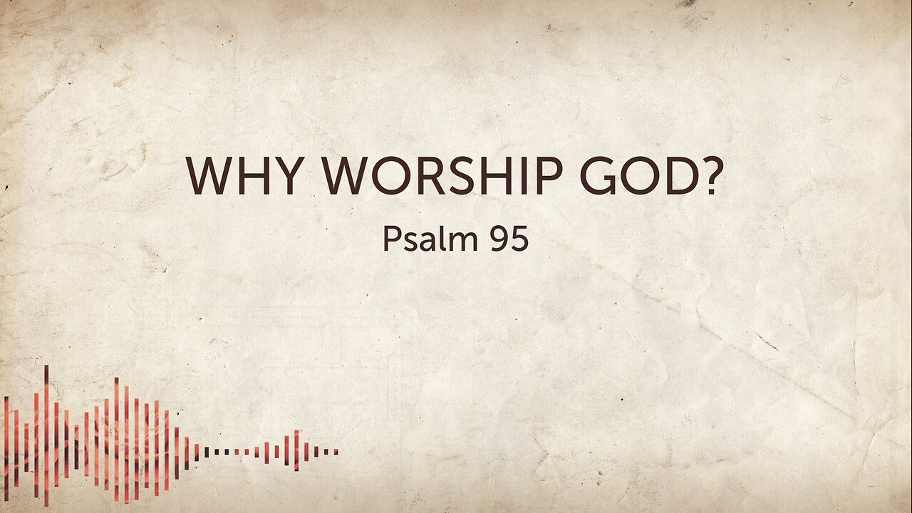 Why Worship God