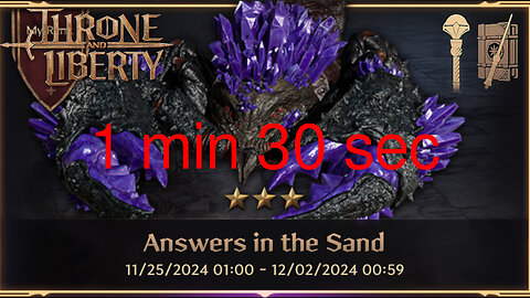 Throne and Liberty - Answers in the Sand 1 min 30 sec (Wand + Staff)