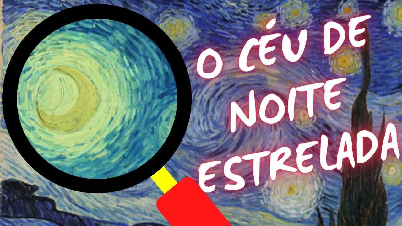 DESCUBRA os segredos do céu da obra Noite estrelada de Van Gogh [ARTE MODERNA] 😉🤩