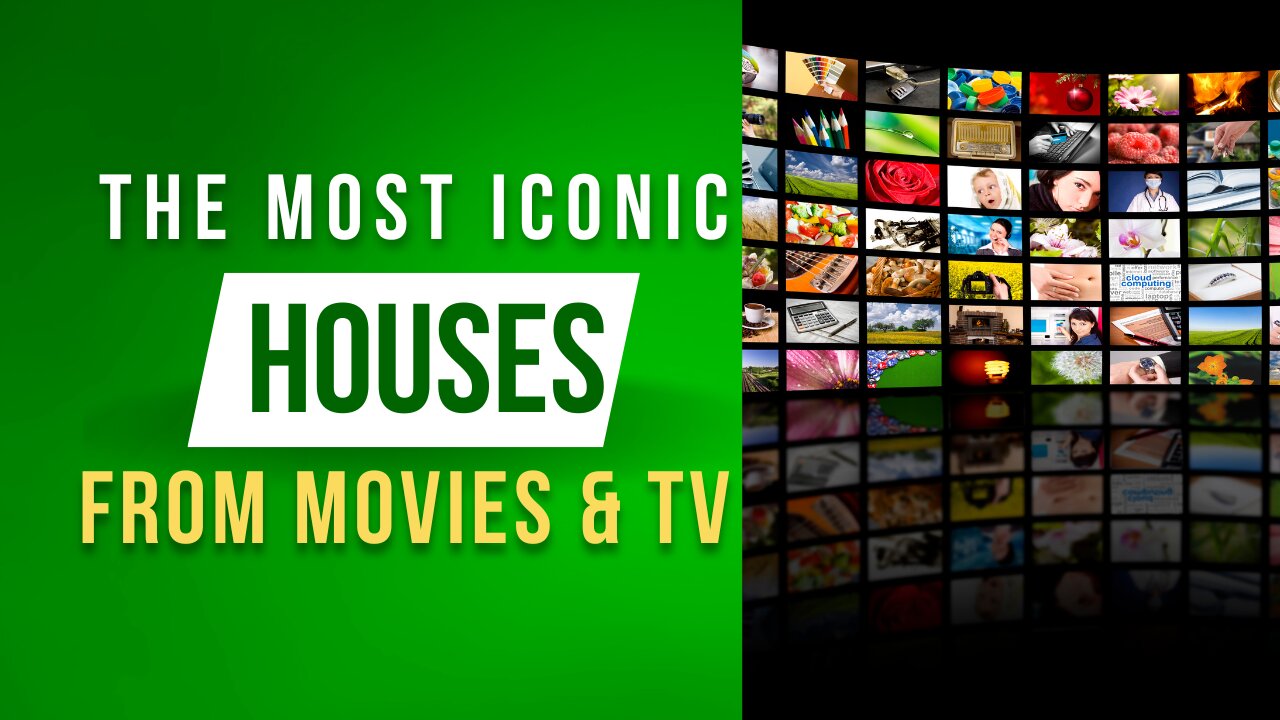 The Most Iconic Houses From Movies & TV