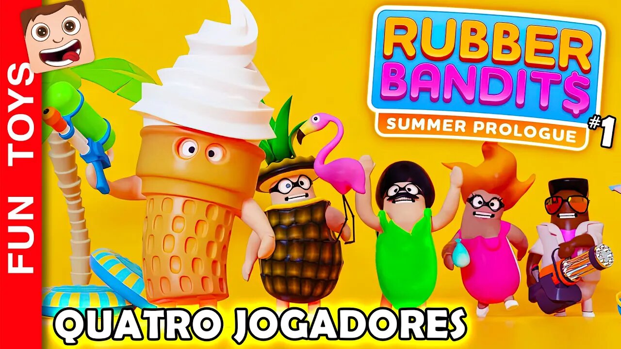 RUBBER BANDITS - Luta de Bonecos Engraçados no BATALHA em FAMÍLIA, com QUATRO JOGADORES! #01