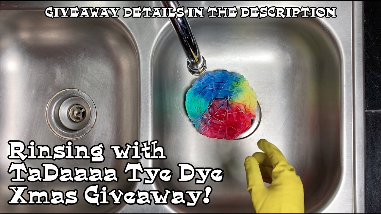 CHRISTMAS GIVEAWAY! Rinsing Tie Dye with TaDaaaa Tye Dye: I KNOW HIM!!