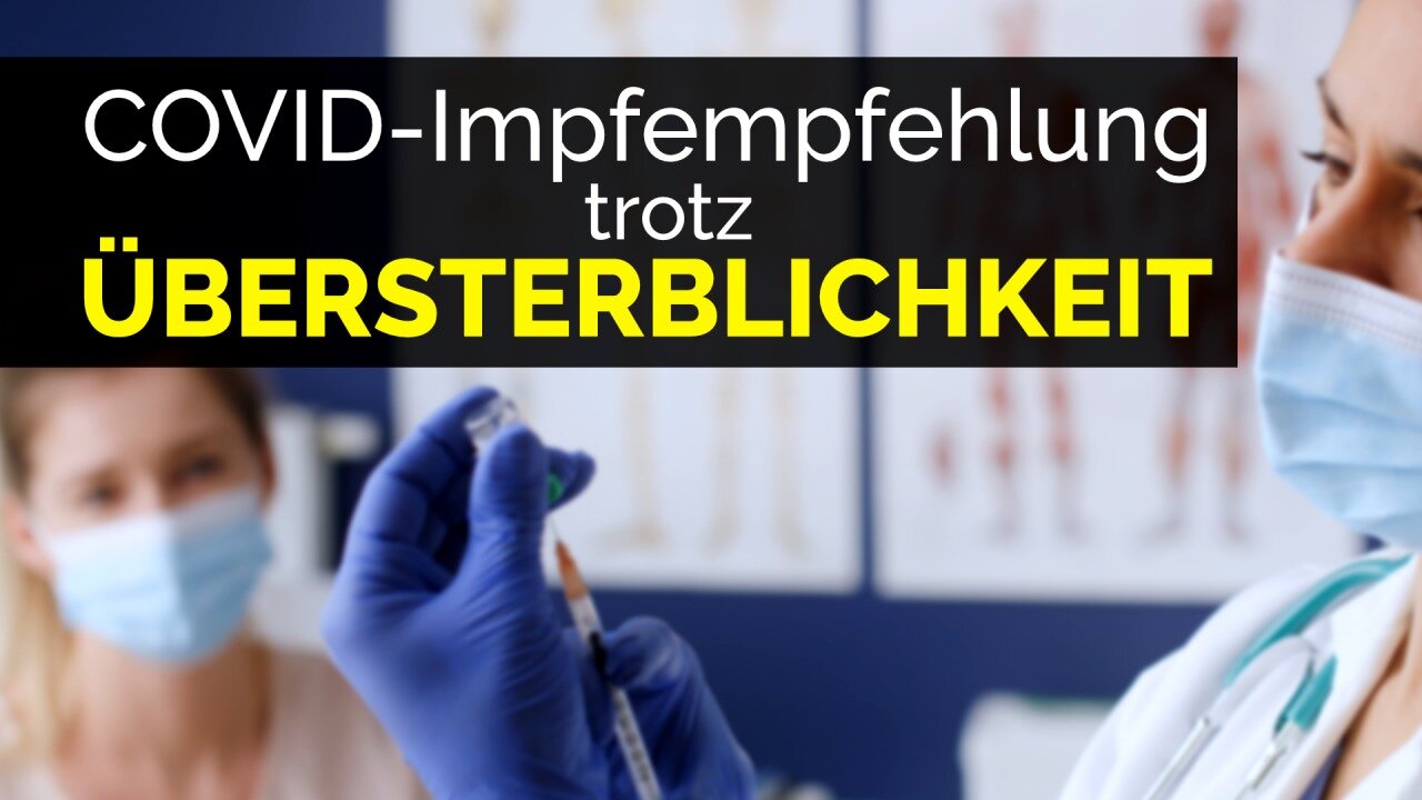 COVID-Impfempfehlung des BAG trotz Übersterblichkeit und laufender Strafanzeige!@AUF1🙈