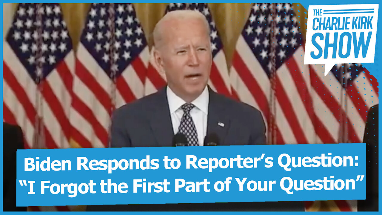 Biden Responds to Reporter’s Question: “I Forgot the First Part of Your Question”