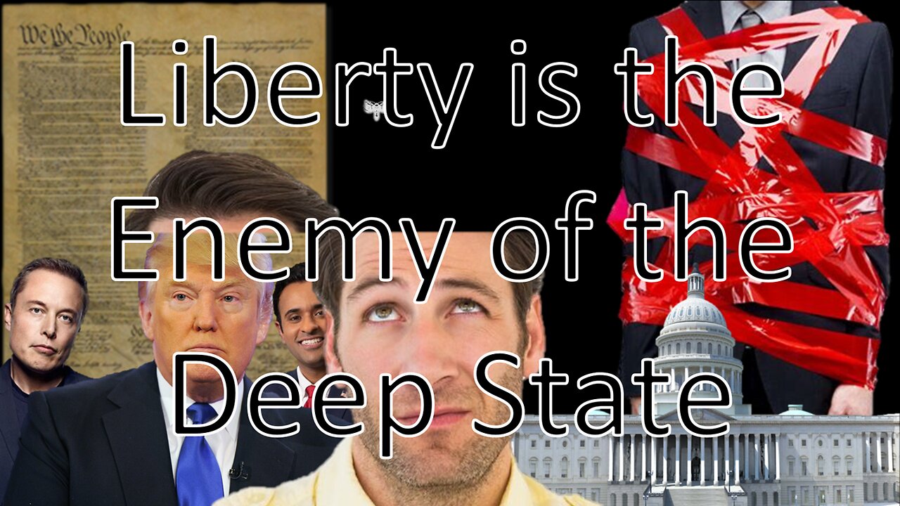 Liberty is the Enemy of the Deep State | Liberals "Think" (12.18.24)