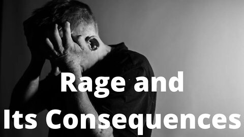 Rage and Its Consequences | Ilelemwanta Nomaren