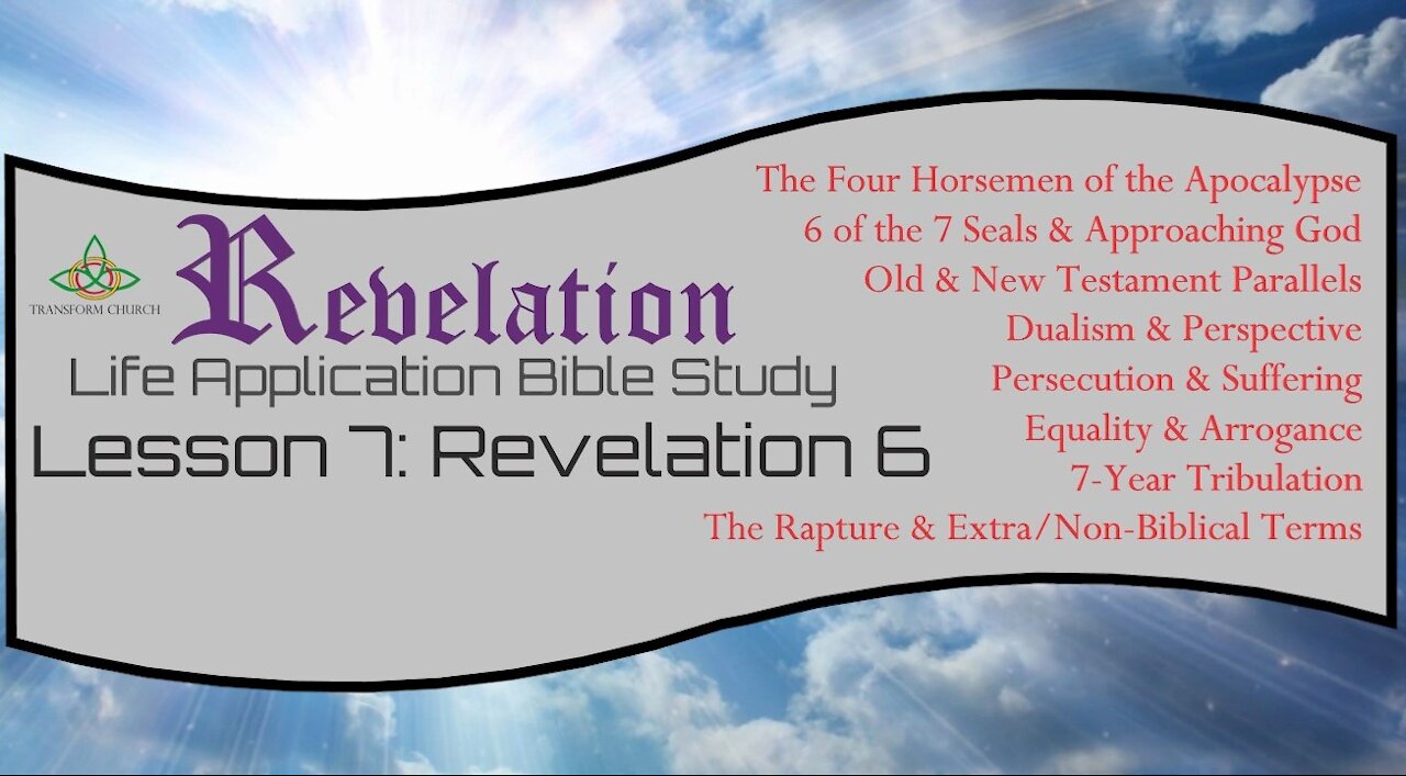 Lesson 7: Revelation 6