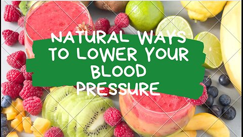 High Blood Pressure -Natural Ways To Lower It