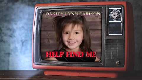 Undetected Footprints of Oakley Lynn Carlson !